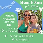 House Sitter - Mum & Sun Duo!